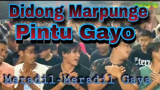 Didong Marpunge Pintu Gayo Meradil Gaya [upl. by Lyndes]