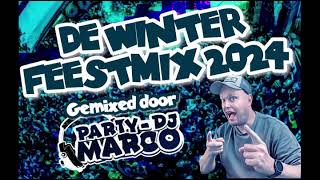 PartyDJ Marco  De Winter Feest Mix 2024 [upl. by Ivette376]