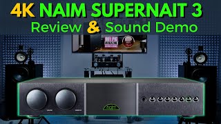 NAIM SUPERNAIT 3 Review with Sound Demo [upl. by Korwin674]