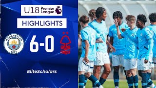 Man City thrash Nottingham Forest 6  0 🔥in the U18 Premier League  All goals amp highlights 140924 [upl. by Leksehcey848]