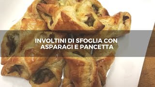 Ricette con asparagi selvatici involtini di sfoglia con pancetta  Ricette Calabresi [upl. by Weinhardt]