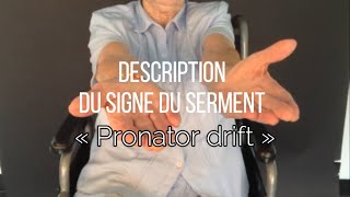 Description du signe de segment « Pronator drift » [upl. by Braden]