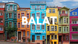 Ultimate Guide to Fener amp Balat Istanbuls Most Colorful District [upl. by Hutchins]