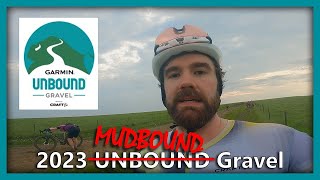 2023 UNBOUND Gravel 200  Something about MUD [upl. by Vincenz]