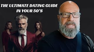 The Ultimate Dating Guide for 50s Find Love Again [upl. by Ydne]