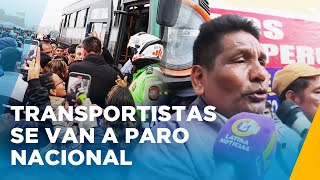 LO ÚLTIMO TRANSPORTISTAS ANUNCIAN PARO NACIONAL PARA EL LUNES [upl. by Leahsim]