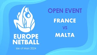 France vs Malta  Europe Netball Open Event [upl. by Ozan]