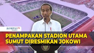 Pesan Jokowi usai Resmikan Stadion Sumatera Utara Rp 587 M [upl. by Jacob]