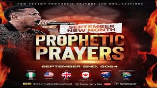 SEPTEMBER NEW MONTH PROPHETIC PRAYERS  NSPPD  2ND SEPTEMBER 2024 [upl. by Jody56]