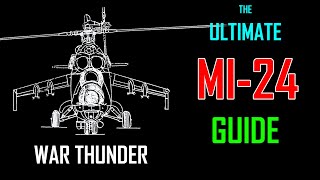 MI24 ULTIMATE Review  War Thunder [upl. by Yremrej]