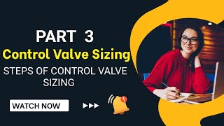 Control Valve Sizing  Steps Of Control Valve Sizing  Part 3  CV Value Calculation  Pressure Drop [upl. by Barbur]