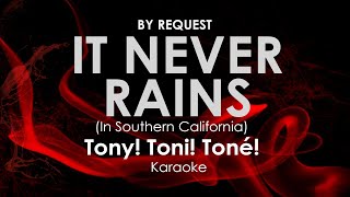 It Never Rains In Southern California  Tony Toni Tone karaoke [upl. by Mascia]