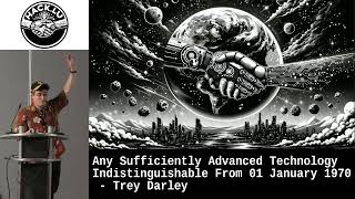 Any Sufficiently Advanced Technology Indistinguishable From 01 January 1970  Trey Darley [upl. by Kendricks314]