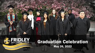 Fridley Area Learning Center 2022 Graduation Celebration [upl. by Voltmer]