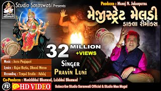 Magistret Meldi  Dakla Remix  PRAVIN LUNI  ડાકલા રીમિક્સ StudioSaraswati [upl. by Airdnala]