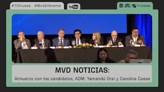 MVD Noticias  Almuerzo con los candidatos ADM Yamandú Orsi y Carolina Cosse [upl. by Ynatterb]