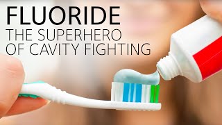 Fluoride The Superhero of Cavity Fighting [upl. by Thackeray368]