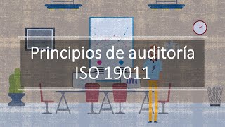 Principios de Auditoría ISO 19011 [upl. by Nedgo]