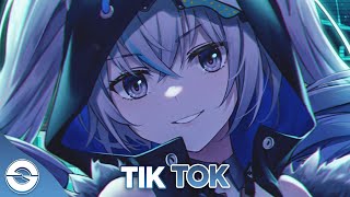 Nightcore  TiK ToK  Lyrics [upl. by Reivazx]