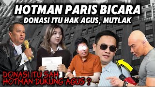 HOTMAN PARIS BUKA SUARA DONASI AGUS ITU SAH DI MATA HUKUM TEH NOVI AKAN KEMBALIKAN 15 MILYAR DONASI [upl. by Michell]