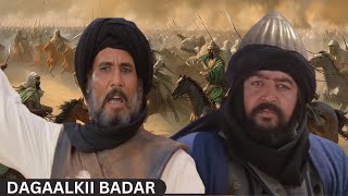 Dagaalkii Bader oo dhameystiran  Film [upl. by Eanom]