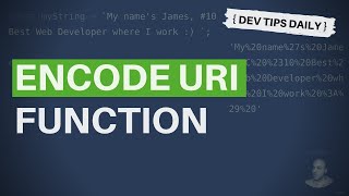 DevTips Daily The Encode URI function [upl. by Nerac]