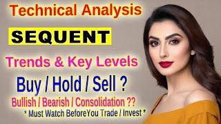 Sequent Scientific Stock Analysis Strong Bullish Momentum or Volatility Ahead SEQUENT Technical [upl. by Stelle]