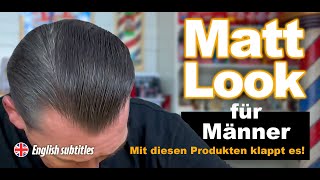 MATTE HAIRSTYLES  mit diesen Produkten klappts  German  English subtitlesPomadeShop  PomadeShop [upl. by Dorfman767]