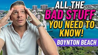 AVOID Moving to Boynton Beach Unless you can HANDLE these NEGATIVES  Living in South Florida [upl. by Forland]