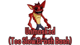 FNF Unmasked Too Slow Crash Bash VS Crashexe [upl. by Nevram]