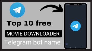 Top 10 free movie downloader Telegram bot ✅ Top 10 Telegram free movie downloader bot name [upl. by Menashem]