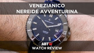 Venezianico Nereide Avventurina Watch Review [upl. by Adne611]