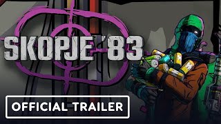 SKOPJE 83  Official Trailer  IGN Live 2024 [upl. by Elmina285]