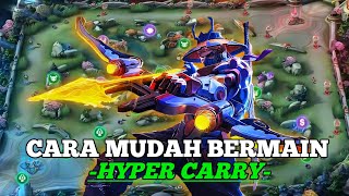 Cara Rotasi Hyper CarryDi Jamin Bakalan Fast FarmingCocok Untuk Pemula  Mobile Legends [upl. by Skiba]