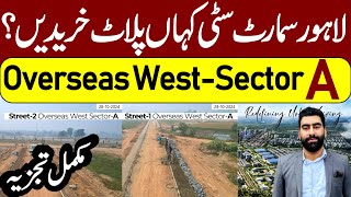 Lahore Smart City Latest Update  Overseas West  Sector A [upl. by Hooke]