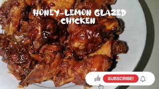 Tasty Honey Lemon Glazed Chicken [upl. by Eryt]