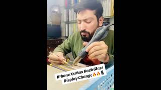 Iphone Xs Max Back Glass Display Change🔥😎Vickey Mobil Daska📱Muhammad Bilal📞03007173038🔥🔥📍📸 [upl. by Anam]