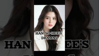 Han so hees dramas 👑️🇰🇷💕 hansohee kdrama dramalist dramaland58 subscribe [upl. by Suirauqram]