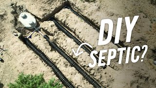 How to INSTALL your Own SEPTIC SYSTEM w Tips From a Pro [upl. by Rimaj924]