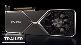 Nvidia RTX 3080  Reveal Trailer [upl. by Cower]