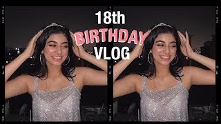 18th Birthday Vlog  Riya Jhaveri [upl. by Lennahs275]