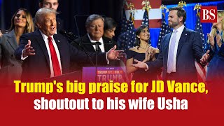 Watch Trumps big praise for JD Vance shoutout to his wife Usha  US presidential election result [upl. by Zetrom927]