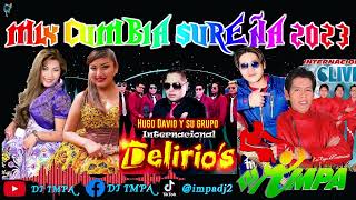 MIX CUMBIA SUREÑA 2023 DJ IMPA [upl. by Godart101]