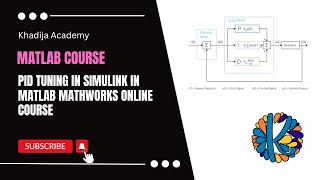 PID Tuning in Simulink in MATLAB MathWorks Online Course [upl. by Prendergast844]