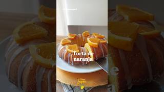 Torta de naranja 🍊 receta en los comentarios [upl. by Estus]