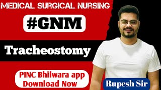 GNM  BSC  TRACHEOSTOMY  MEDICAL SURGICAL NURSING  TRACHEOSTOMY CARE  TRACHEOSTOMY SUCTIONING [upl. by Gerek]