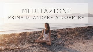 Meditazione prima di andare a dormire [upl. by Armillia741]