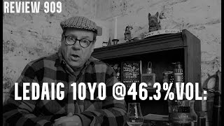 ralfy review 909  Ledaig 10yo  463vol 2022 [upl. by Anayrb]