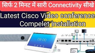 Cisco video conference Room Kit installations steup [upl. by Leumas835]