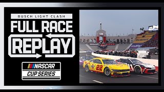 2024 NASCAR Busch Light Clash at the Coliseum Race  NASCAR Cup Series Full Race Replay [upl. by Siro899]